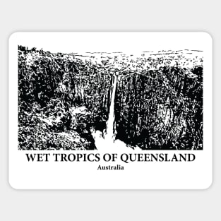 Wet Tropics of Queensland - Australia Sticker